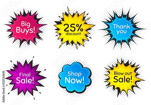Shop now, 25% discount and final sale. Comic speech bubble. Thank you, hi and yeah phrases. Sale shopping text. Chat messages with phrases. Colorful texting comic speech bubble. Vector