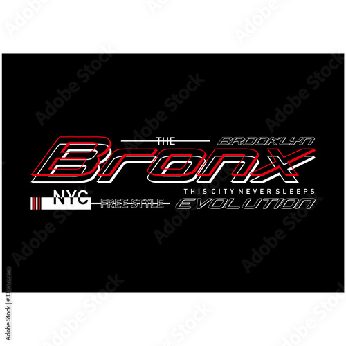 the bronx typographi for t shirt, vector illustration photo