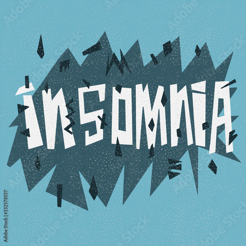 Insomnia hand drawn vector lettering. Panic attack symptoms concept. Can't sleep. Psyhology handwhritten inscription. For medical posters and banners. photo