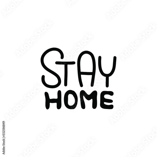 STAY HOME card lettering. Corona Virus 2019 - nCOV. Lettering for the quarantine period of the coronavirus pandemic. Work from home. Vector outline.