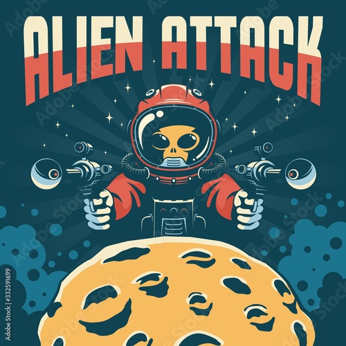 Alien astronaut attack with laser guns. Vintage space fantastic poster. Mars invaders retro book cover. Vector illustration.