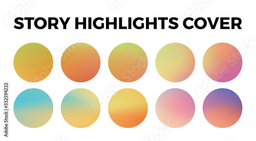 Instagram highlights stories covers icons. Set of 10 highlights gradient covers. Fully editable, scalable vector file.