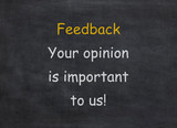 Feedback - Your opinion is important to us