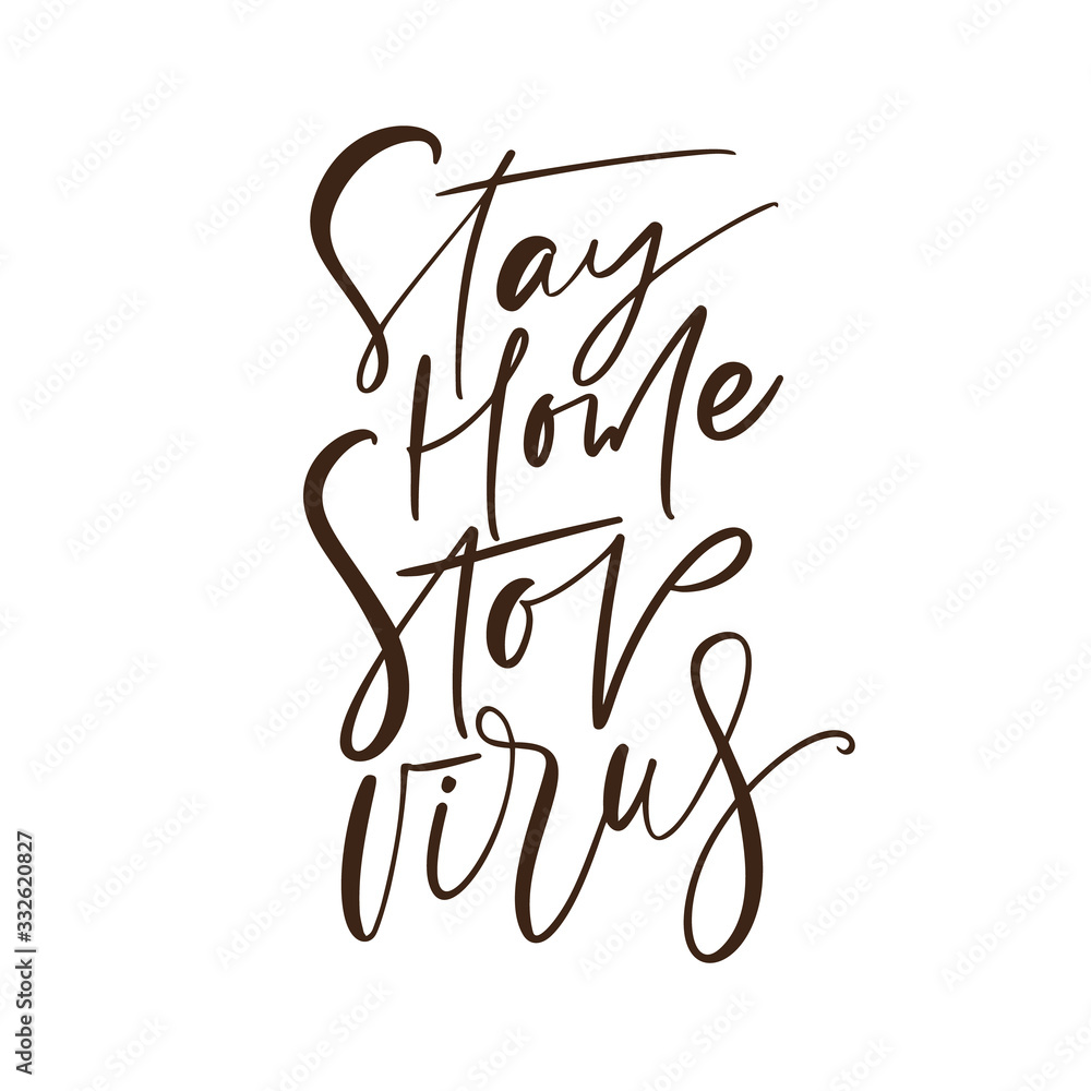 Stay home stop virus calligraphy lettering text to reduce risk of infection and spreading the virus. Coronavirus Covid-19, quarantine motivational poster. vector illustration quote