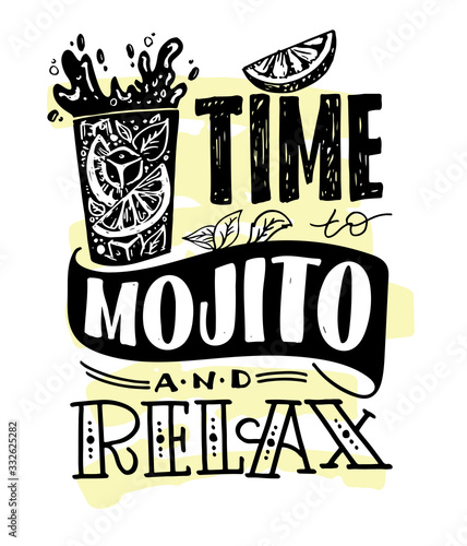 Time to drink Mojito - cute hand drawn doodle lettering postcard. Drink menu. Drink poster. Lettering art about summer cocktail.