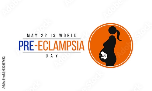 Vector illustration on the theme of World Preeclampsia day observed every year on May 22nd.