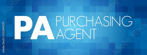 PA - Purchasing agent acronym, business concept background