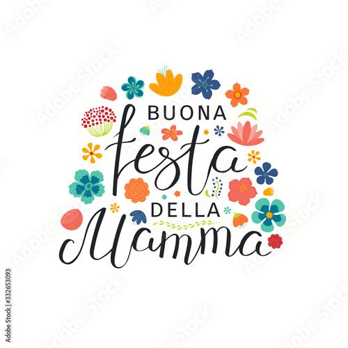 Hand drawn vector illustration with Italian lettering quote Buona Festa Della Mamma, Happy Mothers Day, bright flowers. Isolated on white. Design concept for holiday print, card, banner element.