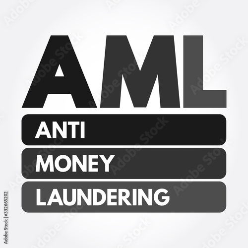 AML - Anti Money Laundering acronym, business concept background