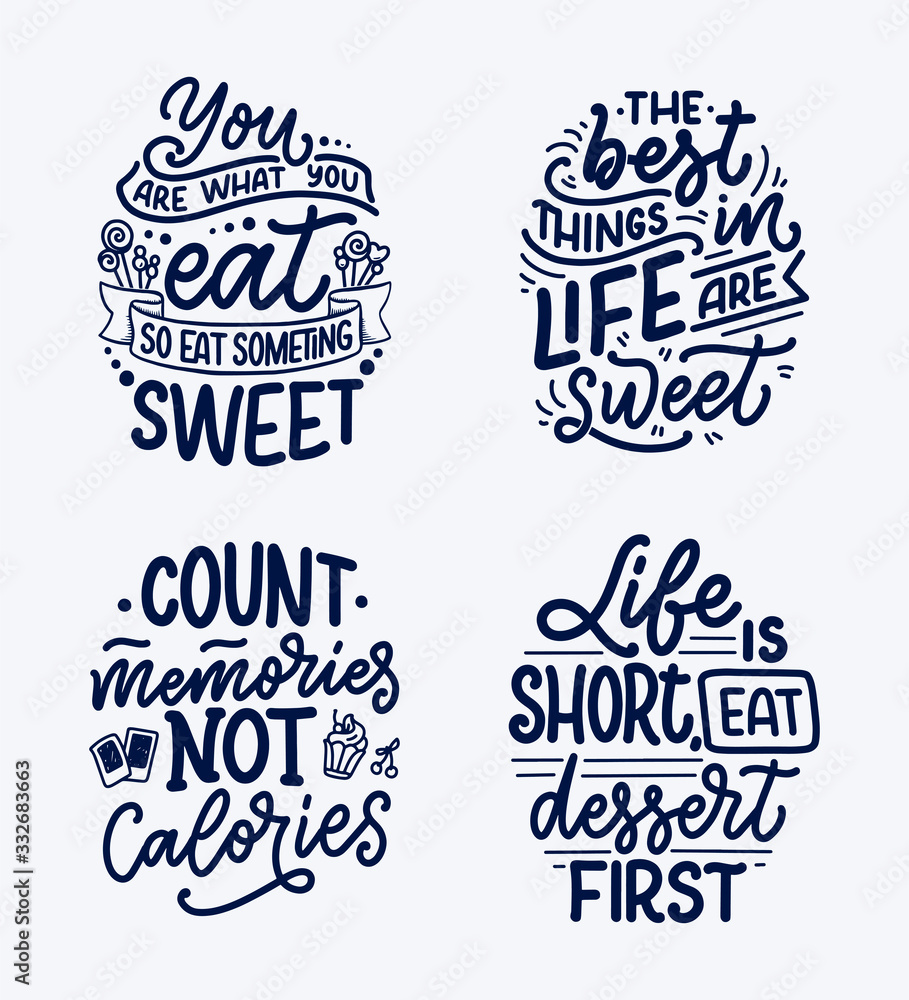 Set with funny sayings, inspirational quotes for cafe or bakery print. Embossed tape and brush calligraphy. Dessert lettering slogans in hand drawn style. Vector