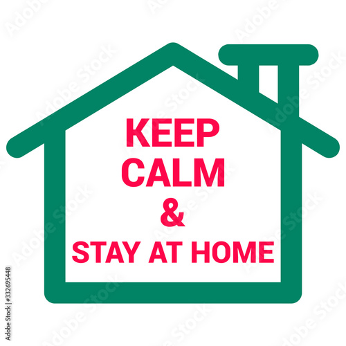 keep calm and stay at home sign