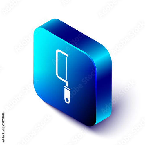 Isometric Hacksaw icon isolated on white background. Metal saw for wood and metal. Blue square button. Vector Illustration
