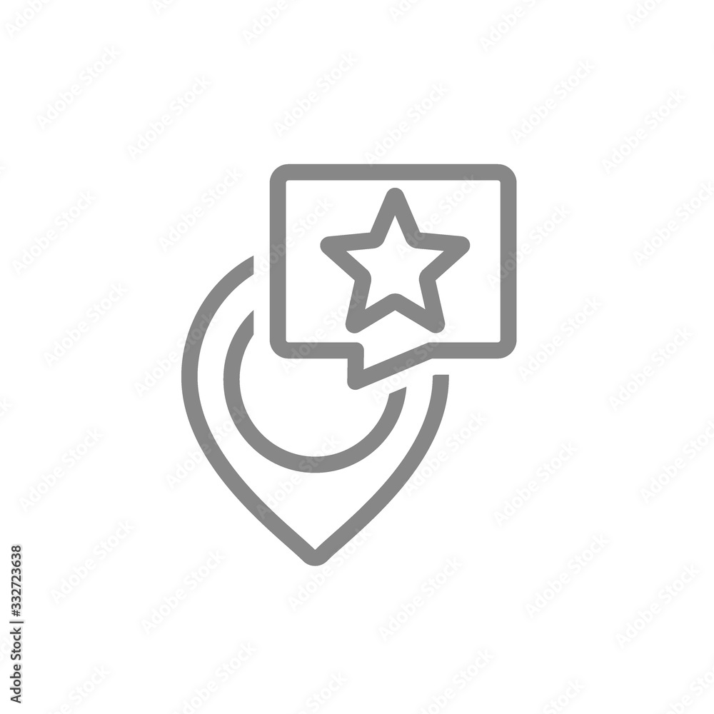 Location mark with star in speech bubble line icon. Best place, add to favorites, rating, positive feedback symbol Location mark with star in speech bubble line icon. Best place, add to favorites, rating, positive feedback symbol