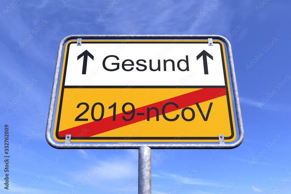 Fototapeta premium 3d Illustation - Ortsschild - Ortstafel - 2019-nCoV - Gesund - Coronavirus