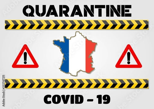 Coronavirus quarantine poster. Covid-19 quarantine in France. Vector illustration.