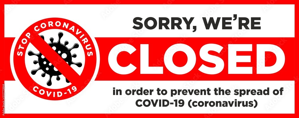 sorry, we are closed quarantine door plate sorry, we are closed quarantine door plate