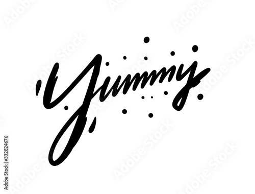 Yummy sign. Hand drawn lettering. Black ink. Vector illustration. Isolated on white background.