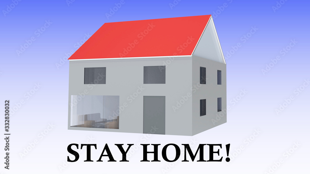 STAY HOME! concept