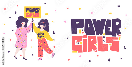 Young girls hold banner Power girls, support each other, unite in struggle for rights