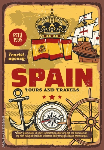 Spain travel and tourism, nautical seafaring and discovering. Vector map, flag and heraldic royal crown of Spain, Columbus sailing ship, anchor, helm, compass and marine ropes, poster of travel agency