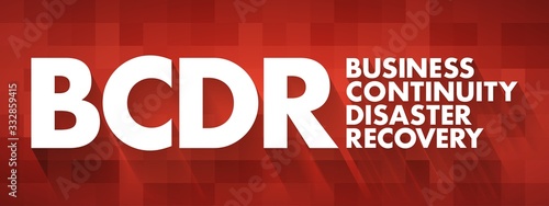 BCDR - Business Continuity Disaster Recovery acronym, business concept background