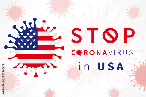 Stop CoronaVirus 2019-nCoV in USA with flag. Outbreak coronavirus Covid-19 in United States illustration with red colors viral cell. Virus Covid 19-NCP vector background