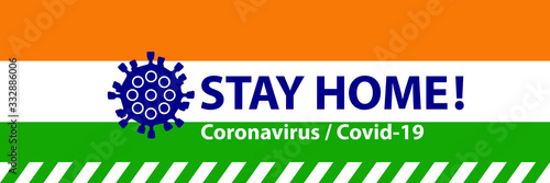 Stay home ! / Coronavirus warning banner for India