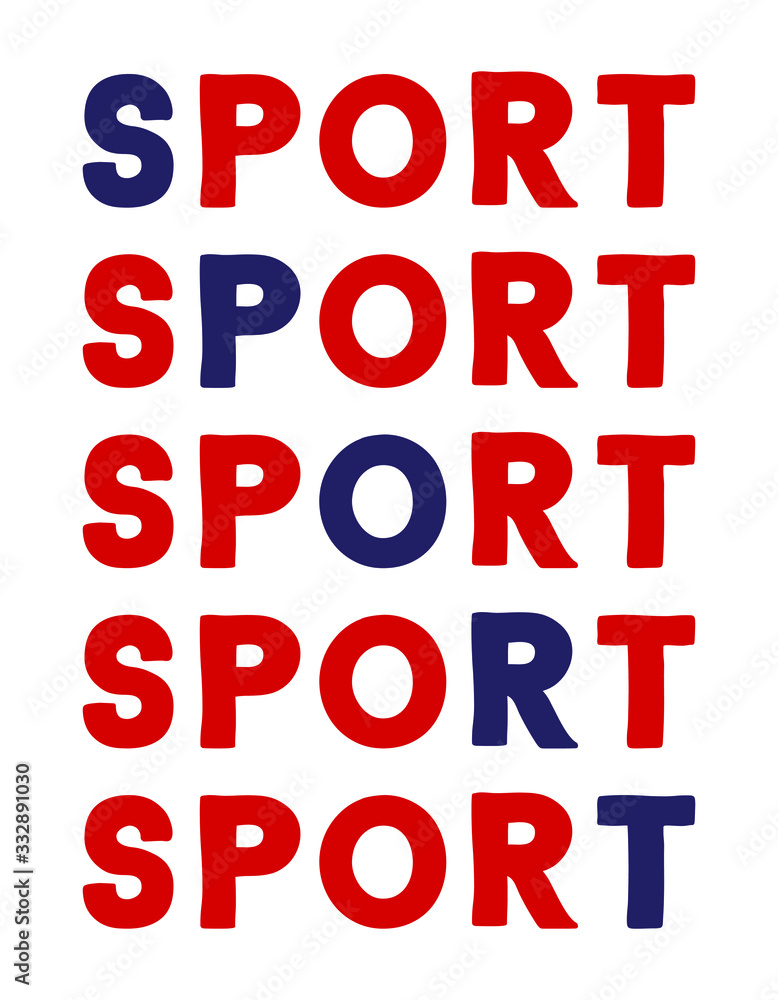 Sport Colorful isolated vector saying