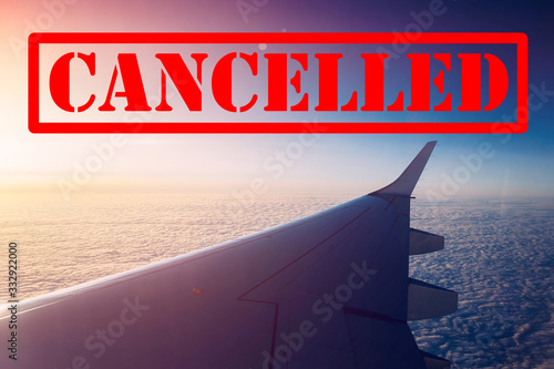 Cancelled flights due to coronavirus outbreak. Banned travels with airplanes. 