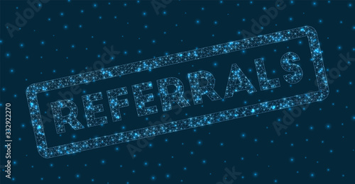 Referrals word in digital style. Glowing geometric referrals badge. Neat vector illustration.