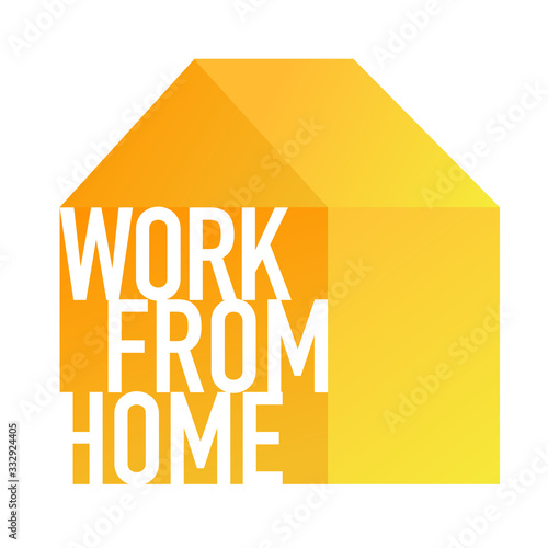 Work from home. Isolation at home to prevent virus epidemic. Work from home text on yellow house. Working and shopping online from house. Stay home. Modern hand drawn vector