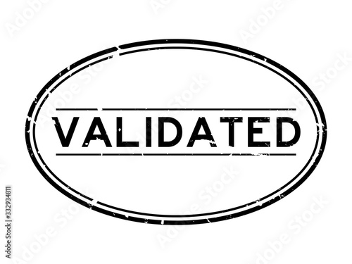 Grunge black validated word oval rubber seal stamp on white background