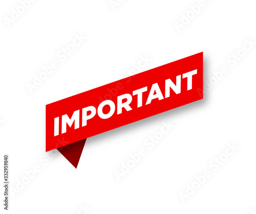 Important attention banner information red notice vector illustration. Important sticker isolated on white background eps 10
