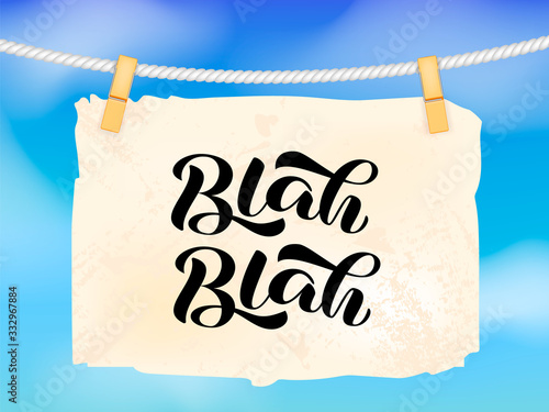 Blah blah brush lettering. Quote for card or poster. Vector stock illustration