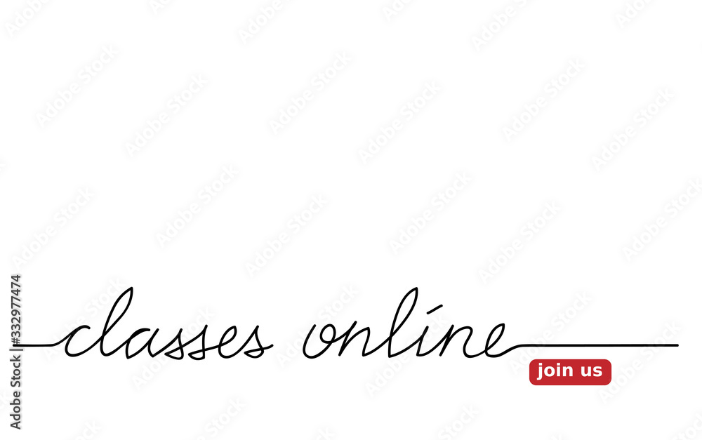 Classes online vector lettering, web banner. Join us button. Simple online classes background. One continuous line drawing. Classes online vector lettering, web banner. Join us button. Simple online classes background. One continuous line drawing.