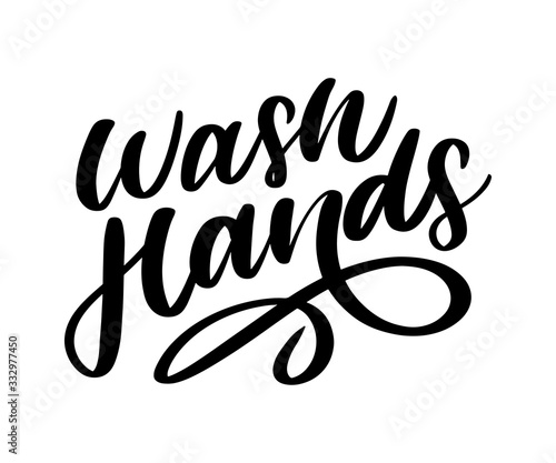 Slogan wash hands quarantine pandemic letter text words calligraphy vector illustration