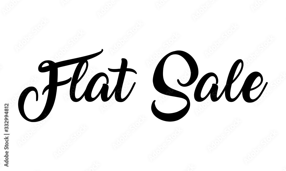 Flat Sale handwritten calligraphy Text on white background.