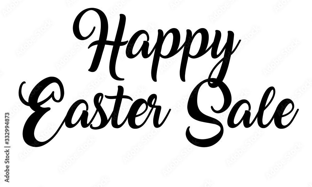 Fototapeta premium happy Easter sale calligraphy letters on white background.