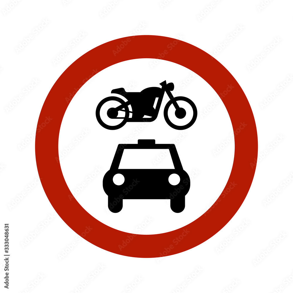 Traffic sign for forbidden entry to all motor vehicles Traffic sign for forbidden entry to all motor vehicles