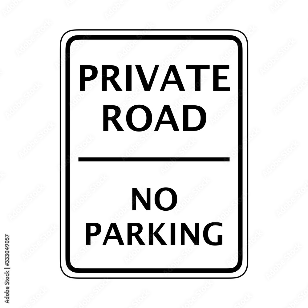 Prohibitive sign for no parking or stopping