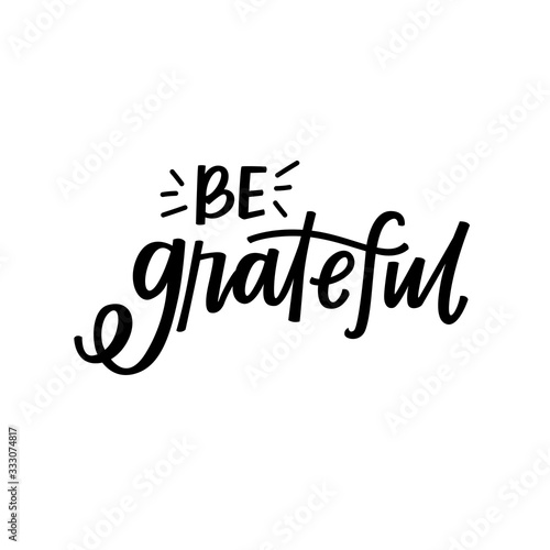 Be grateful