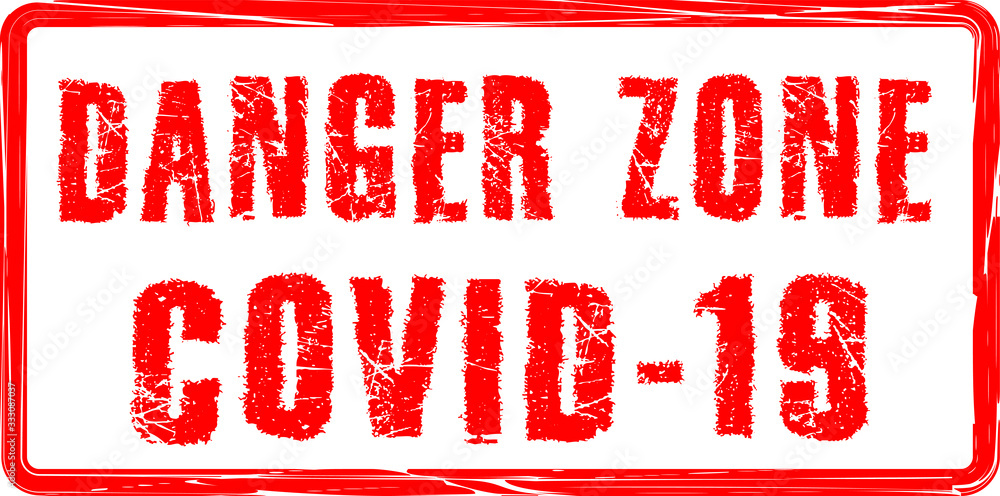 Danger Zone Covid-19 warning red grunge text. Trendy design element for prints, web pages, banners, posters and background Danger Zone Covid-19 warning red grunge text. Trendy design element for prints, web pages, banners, posters and background
