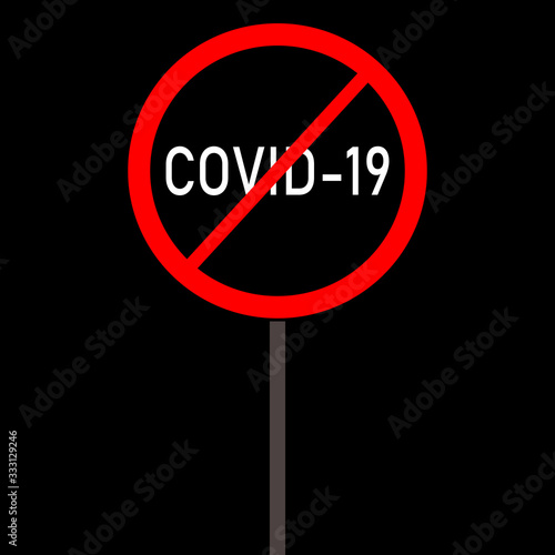 Coronavirus icon. COVID-19 icon. Stop COVID-19. Stop coronavirus. Coronavirus icon crossed out in a red stop sign. Vector illustration isolated on black background.