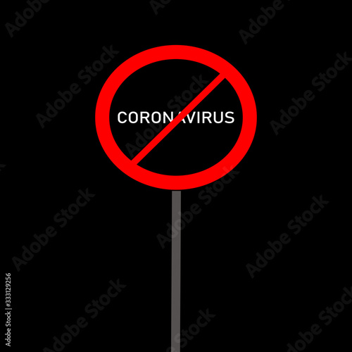 Coronavirus icon. COVID-19 icon. Stop COVID-19. Stop coronavirus. Coronavirus icon crossed out in a red stop sign. Vector illustration isolated on black background.