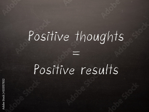 Positive thoughts, positive results