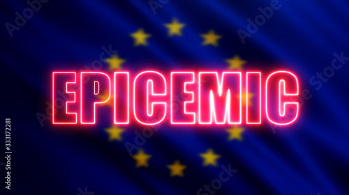 Blurred Europa Union flag and neon text of 