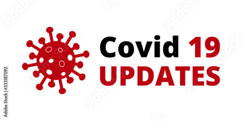 Covid 19 Updates on white Background. Novel Coronavirus Covid 19 NCoV - Vector