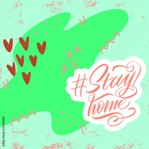 Stay Home. Black inscription on a white background. Cute greeting card, sticker or print made in the style of lettering and calligraphy. Monochrome handwritten inscription.