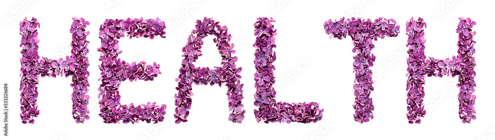 HEALTH word text made of fresh pink flowers isolated on white background. Material for lettering.