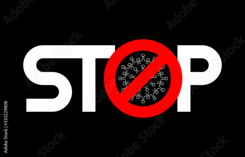 Stop Coronavirus Covid-19 sign. White on black background isolated. 2019-nCoV influenza pandemic. Stock vector illustration.